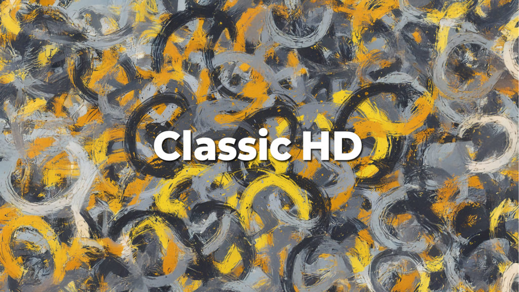 Abstraktes, dynamisches Gemälde mit gelben, grauen und schwarzen Farbtupfern und Kreisen, überlagert mit dem Text 'Classic HD'